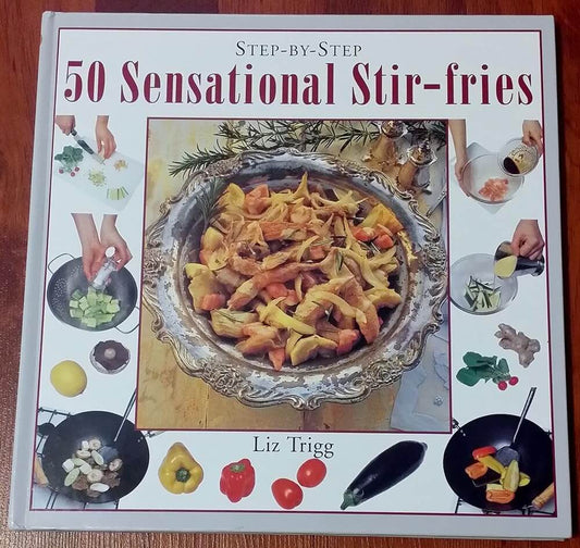 50 Sensational Stir - Fries (Step - By - Step) - Donna's Book Corner & More