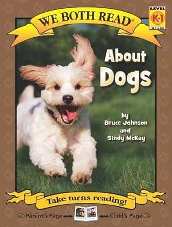 About Dogs (We Both Read: Level K - 1) - Donna's Book Corner & More