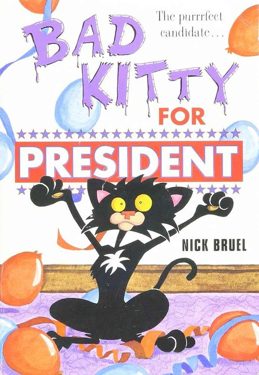 Bad Kitty for President - Donna's Book Corner & More