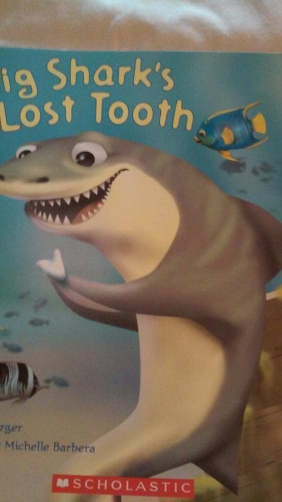 Big Shark's Lost Tooth - Donna's Book Corner & More