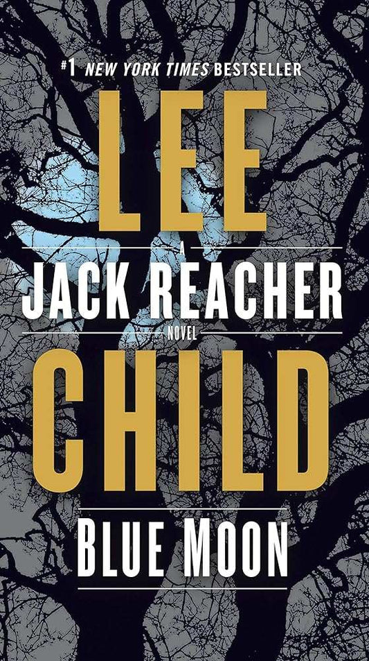 Blue Moon: A Jack Reacher Novel - Donna's Book Corner & More