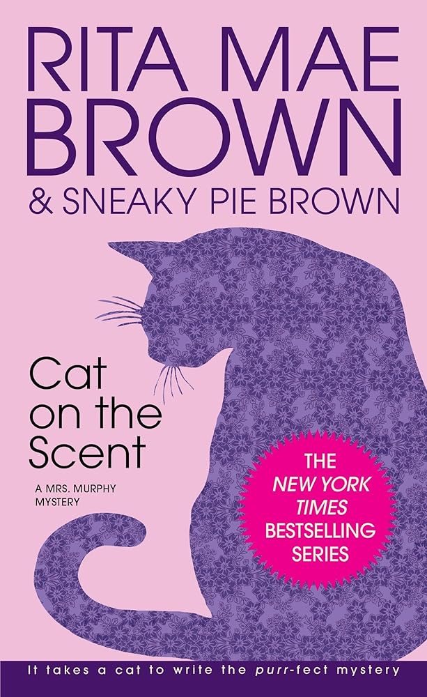 Cat on the Scent: A Mrs. Murphy Mystery - Donna's Book Corner & More