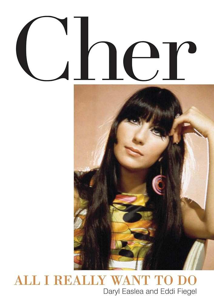 Cher: All I Really Want to Do - Donna's Book Corner & More