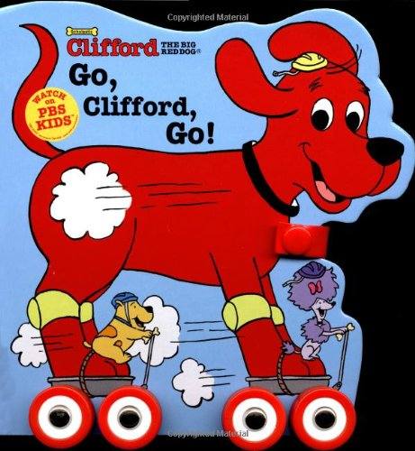 Clifford: Go, Clifford, Go (with wheels) - Donna's Book Corner & More