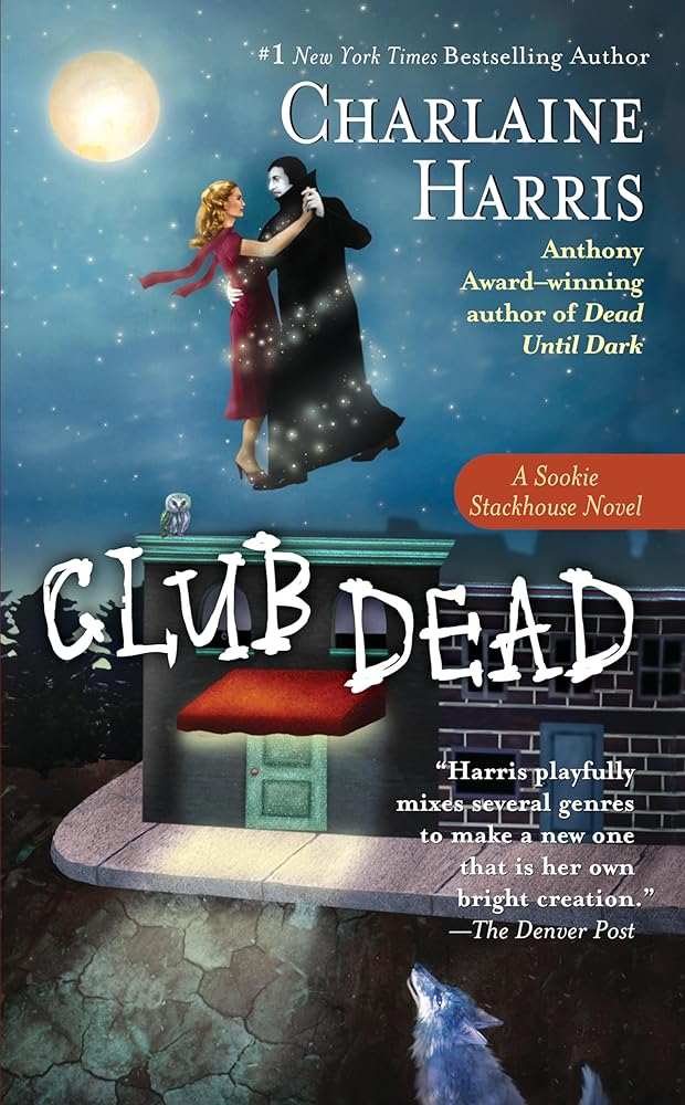 Club Dead (Sookie Stackhouse/True Blood, Book 3) - Donna's Book Corner & More