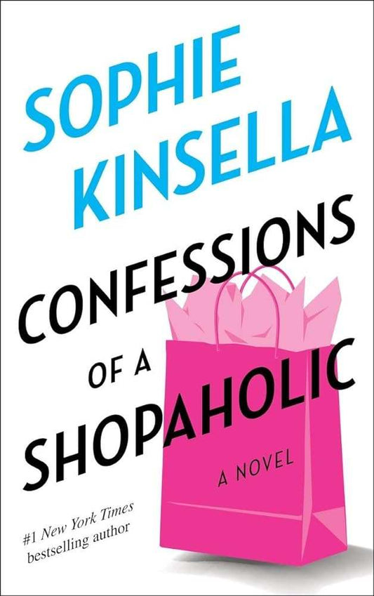 Confessions of a Shopaholic (Shopaholic, No 1) - Donna's Book Corner & More