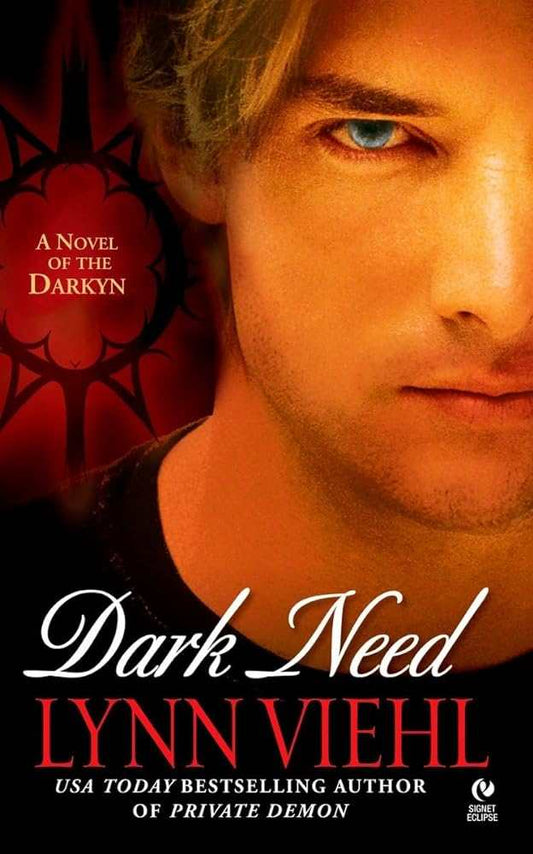 Dark Need: Darkyn Book 3 - Donna's Book Corner & More