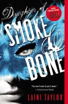 Daughter of Smoke & Bone (Daughter of Smoke & Bone (1)) - Donna's Book Corner & More