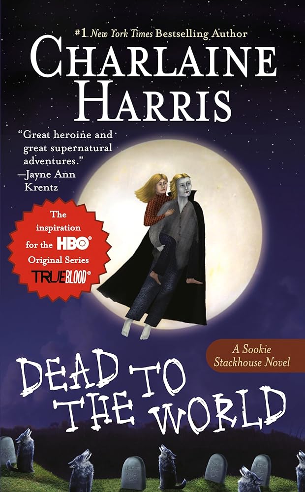 Dead to the World (Sookie Stackhouse/True Blood) - Donna's Book Corner & More