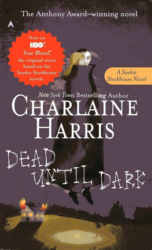 Dead Until Dark (Sookie Stackhouse/True Blood, Book 1) - Donna's Book Corner & More