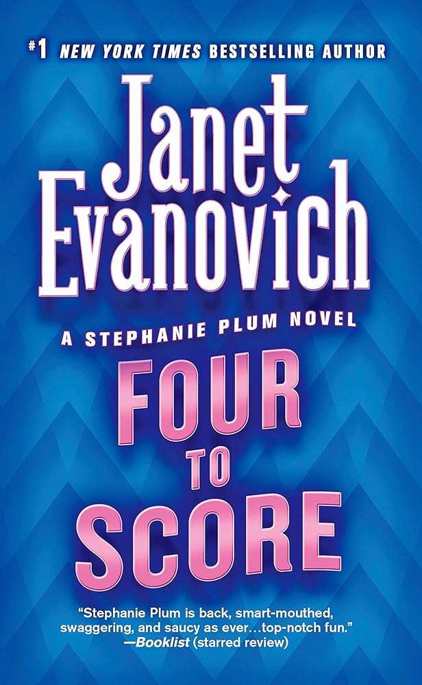 Four to Score (Stephanie Plum, No. 4) (Stephanie Plum Novels) - Donna's Book Corner & More