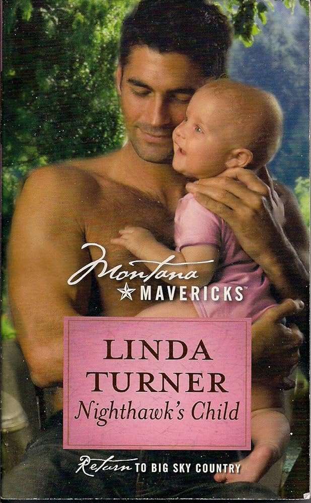 Harlequin Nighthawk's Child (Montana Mavericks) - Donna's Book Corner & More