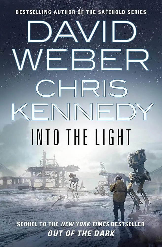 Into the Light by David Weber hardcover book cover - Out of the Dark Book 2 science fiction novel