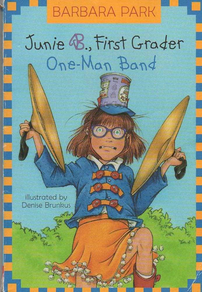 Junie B, 1st Grader: One Man Band by Barbara Park - Children's Book | Used Books at Donna's Book Corner
