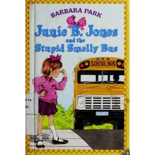 Junie B Jones and the Stupid Smelly Bus - Donna's Book Corner & More