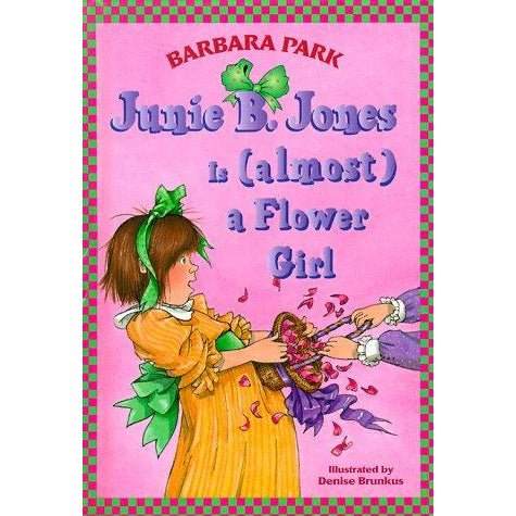 Junie B Jones is (almost) A Flower Girl by Barbara Park - Children's Book | Used Books at Donna's Book Corner
