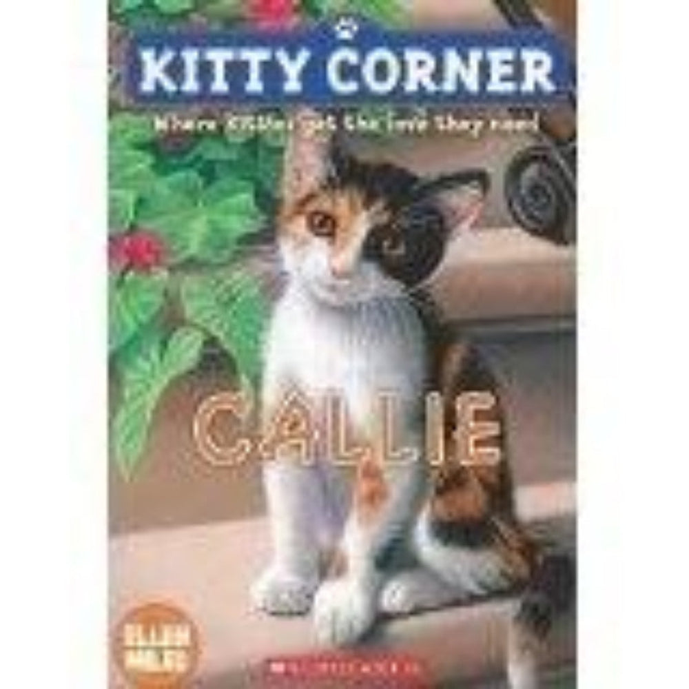 Kitty Corner: Callie - Children's Cat Book | Used Books at Donna's Book Corner