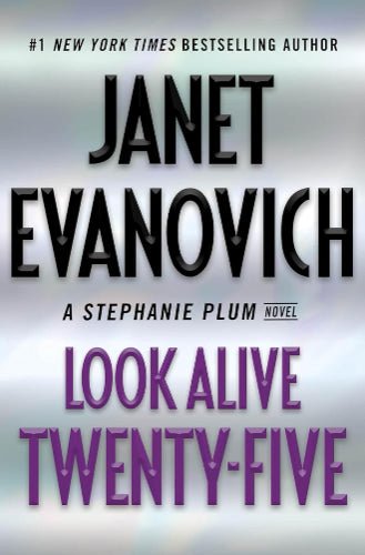 Look Alive Twenty-Five book cover - Stephanie Plum mystery series book 25 by Janet Evanovich"