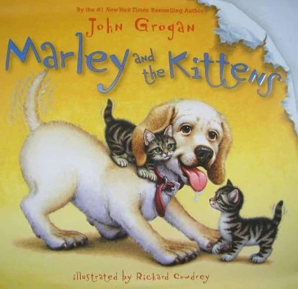 Marley and the Kittens - Donna's Book Corner & More