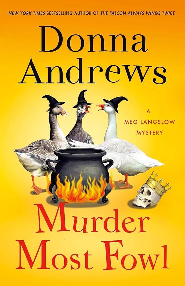 Murder Most Fowl: A Meg Langslow Mystery (Meg Langslow Mysteries, 29) - Donna's Book Corner & More