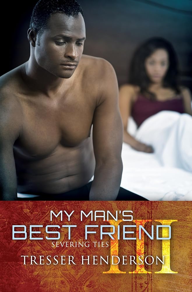 My Man's Best Friend III: Severing Ties (My Man's Best Friend, 3) - Donna's Book Corner & More