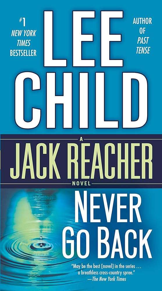 Never Go Back by Lee Child - Jack Reacher Thriller | Used Books at Donna's Book Corner