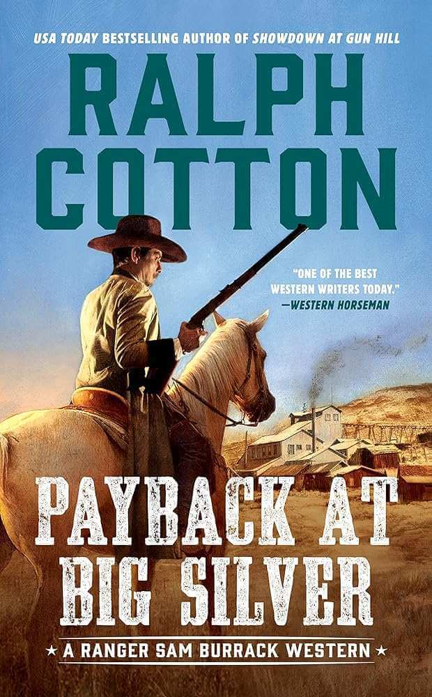 Payback at Big Silver western book cover featuring Ranger Sam Burrack - Arizona Territory law enforcement adventure