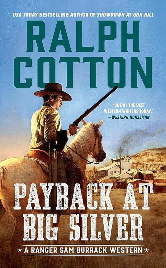 Payback at Big Silver (Ranger Sam Burrack Western) - Donna's Book Corner & More