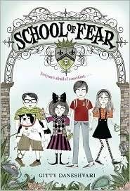 School of Fear paperback by Gitty Daneshvari - children's adventure book for ages 8-12
