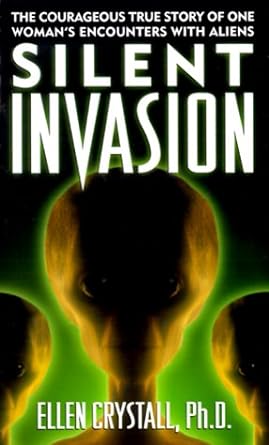 Silent Invasion : The Shocking Discoveries of a UFO Researcher - Donna's Book Corner & More