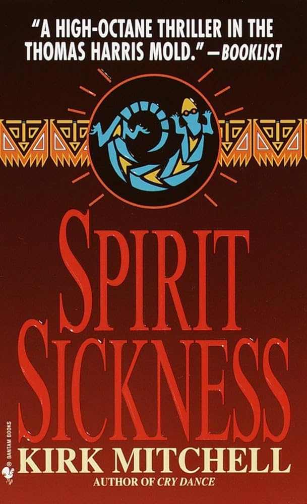 Spirit Sickness: A Novel - Donna's Book Corner & More