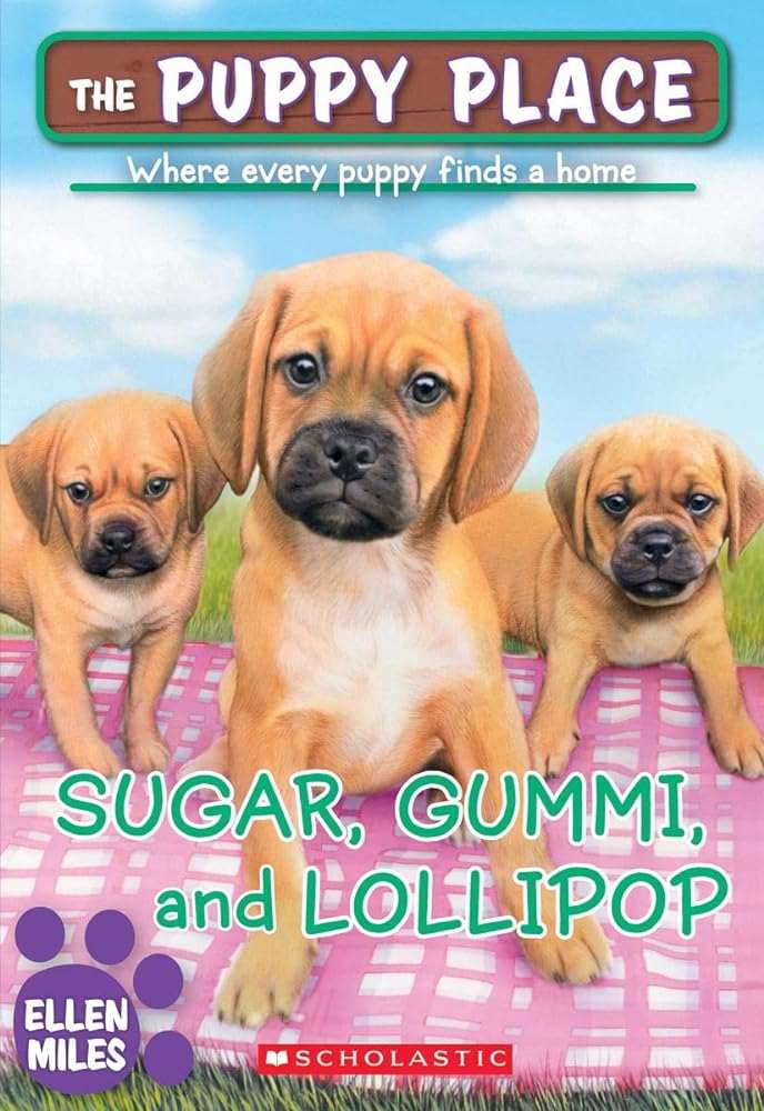 Sugar, Gummi and Lollipop by Ellen Miles - The Puppy Place Series #40 | Used Books at Donna's Book Corner