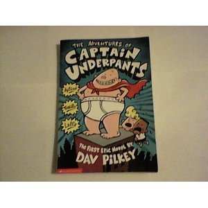 The Adventures of Captain Underpants paperback book cover featuring cartoon superhero in red cape and white underwear, illustrated children's book by Dav Pilkey