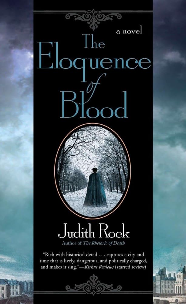 The Eloquence of Blood (A Charles du Luc Novel) - Donna's Book Corner & More