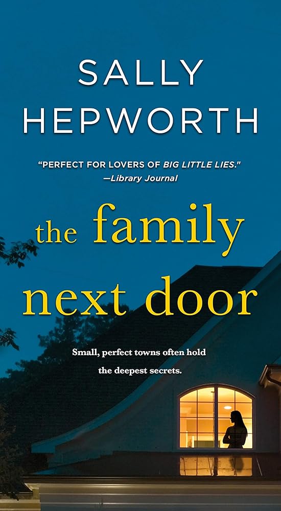 The Family Next Door: A Novel - Donna's Book Corner & More