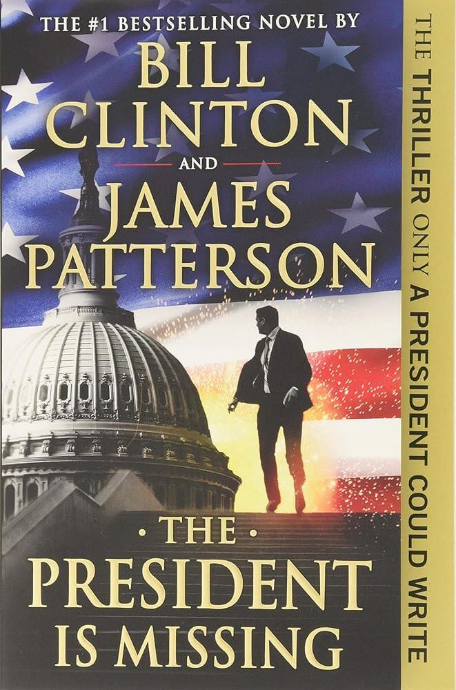 The President Is Missing book cover-A thrilling novel by James Patterson 