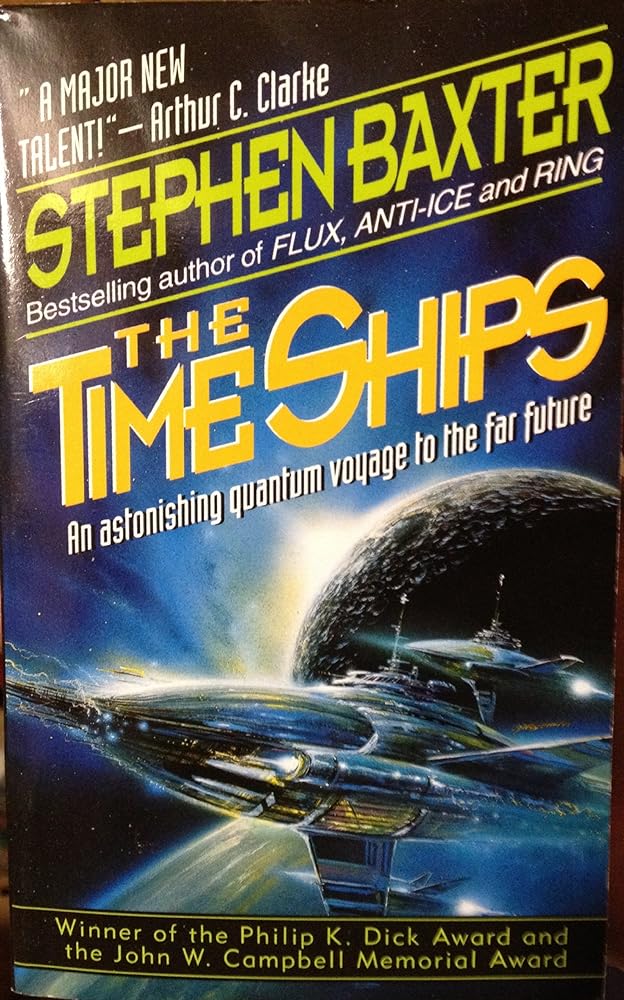 he Time Ships by Stephen Baxter science fiction book cover