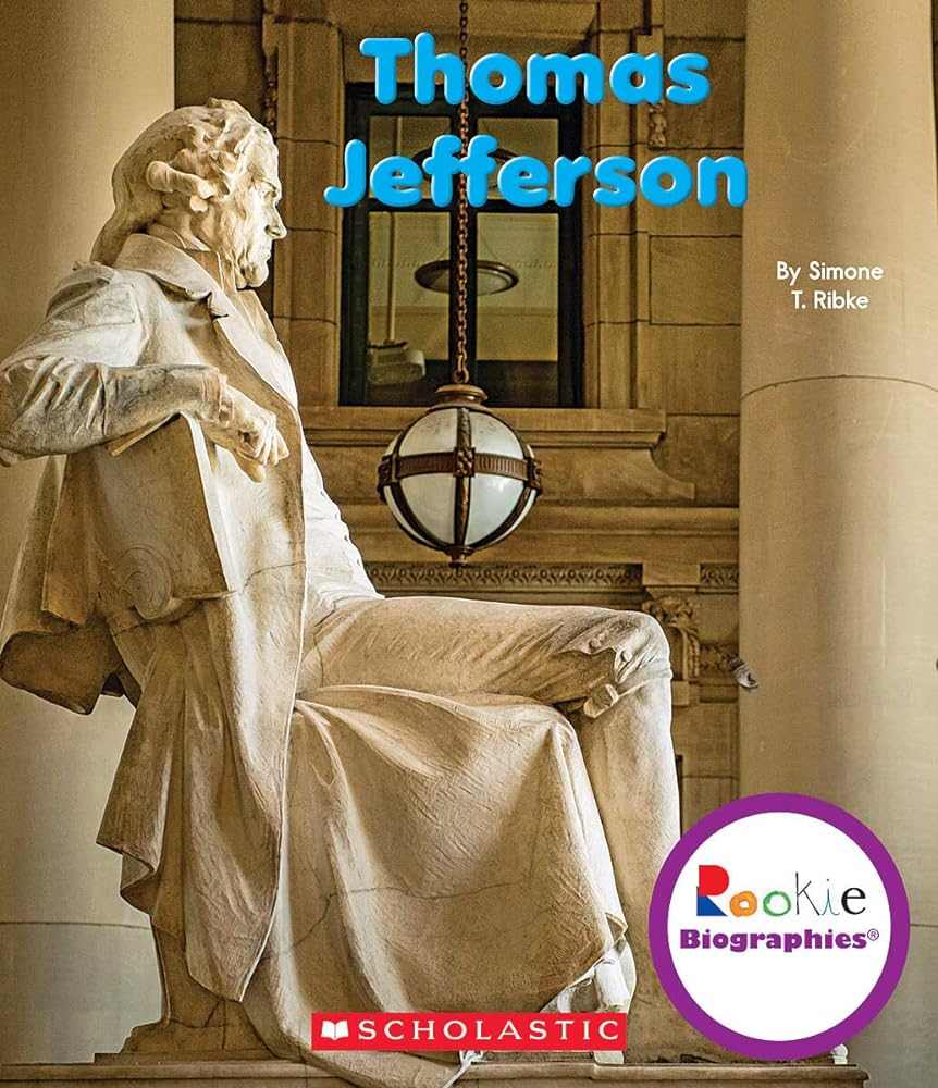 Thomas Jefferson (Rookie Biographies) - Donna's Book Corner & More