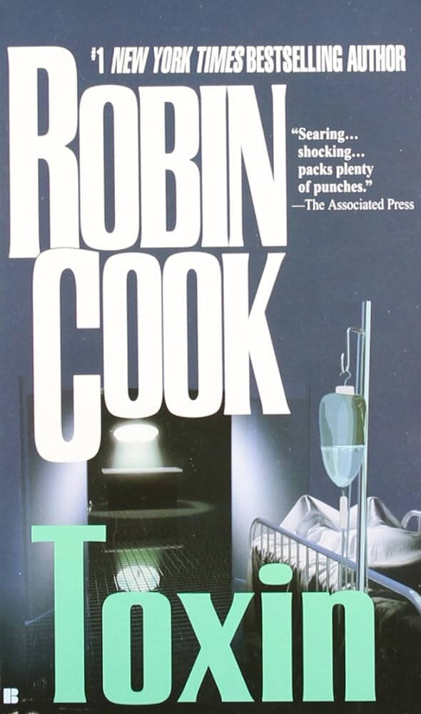 Toxin by Robin Cook book cover - medical thriller novel about deadly E. coli outbreak and corporate conspiracy