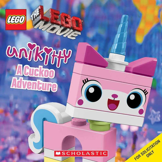 Unikitty: A Cuckoo Adventure (LEGO: The LEGO Movie) - Donna's Book Corner & More